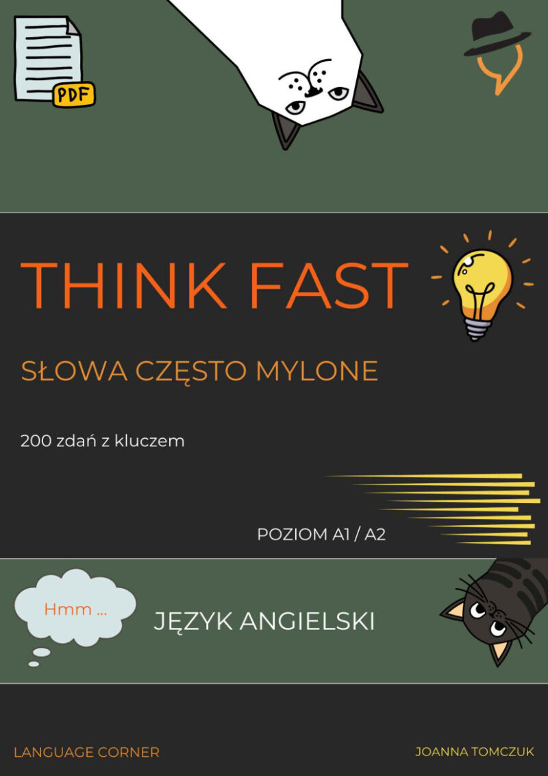 Think Fast: Słowa często mylone cz.1